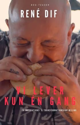Vi lever kun en gang af Rene´ Dif
