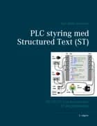 PLC styring med Structured Text (ST), V3 af Tom Mejer Antonsen