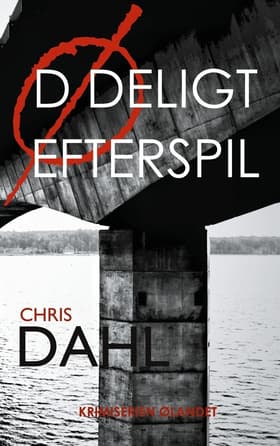 Dødeligt Efterspil af Chris Dahl