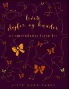 Livets sløjfer og knuder af Jytte Noer Zabel