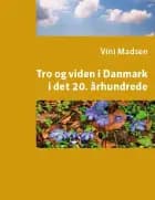Tro og viden i Danmark i det 20. århundrede