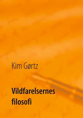 Vildfarelsernes filosofi af Kim Gørtz