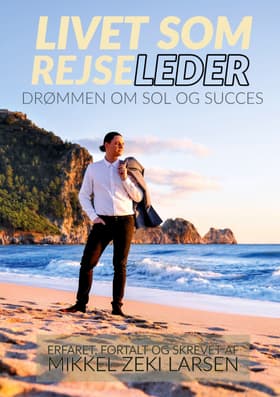 Livet som rejseleder af Mikkel Zeki Larsen