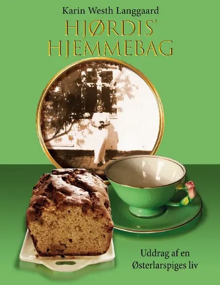 Hjørdis' hjemmebag af Karin Westh Langgaard