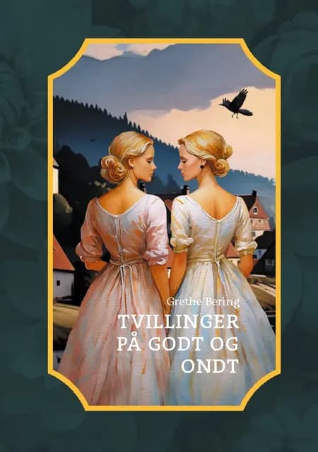 Tvillinger på godt og ondt af Grethe Bering