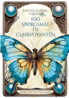 100 spørgsmål til clairvoyanten af Sofiia JoAnn Elkjær