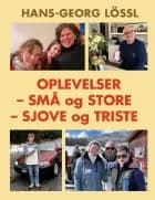 Oplevelser - små og store - sjove og triste