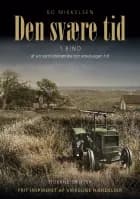 Den svære tid af Bo Mikkelsen