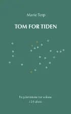 Tom for tiden