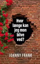 Hvor længe kan jeg mon blive ved?