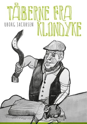 Tåberne fra Klondyke af Uborg Jacobsen