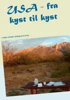 USA - fra kyst til kyst af Anne Sofie Ølholm Hansen