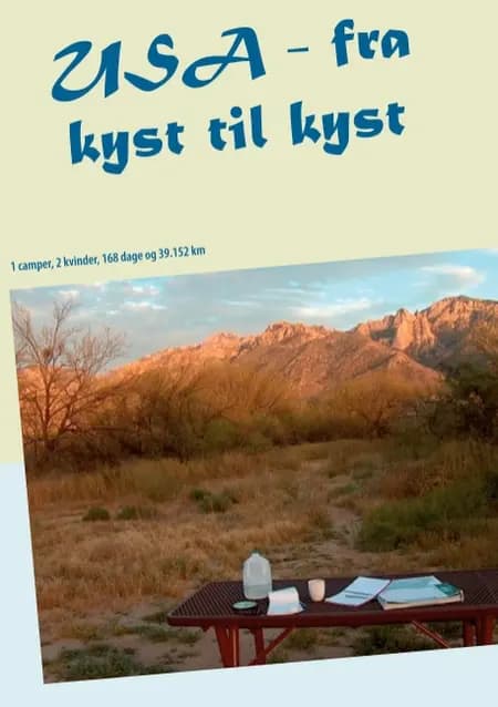 USA - fra kyst til kyst af Anne Sofie Ølholm Hansen