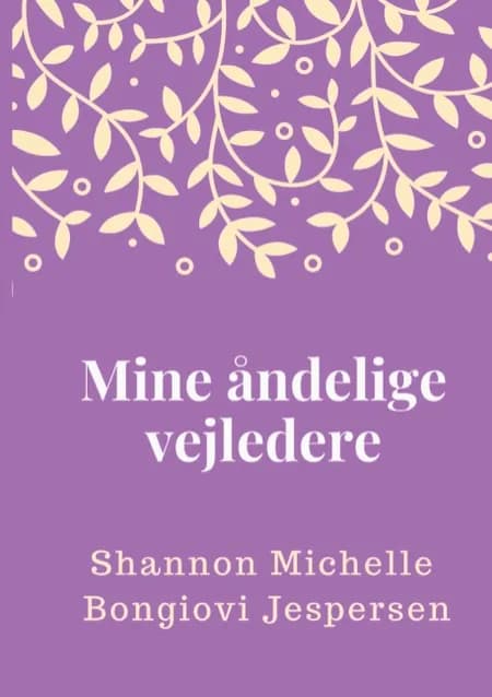 Mine åndelige vejledere af Shannon Michelle Bongiovi