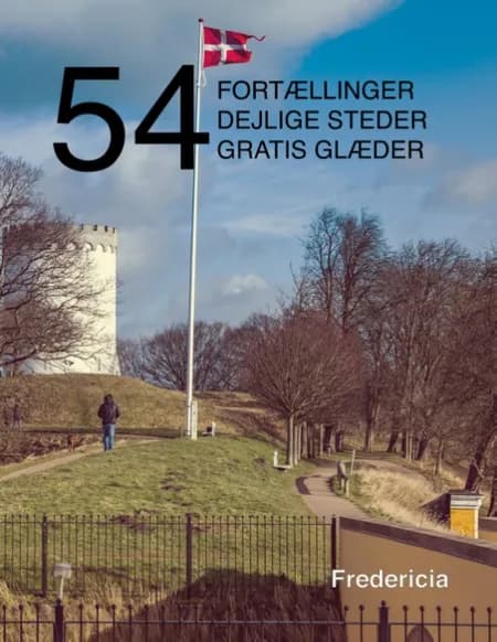 54 fortællinger, dejlige steder og gratis glæder af Kenneth Jensen
