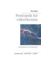 Protreptik for viderekomne af Kim Gørtz