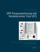 SPS Programmierung mit Strukturierter Text (ST), V3 RINGBUCH