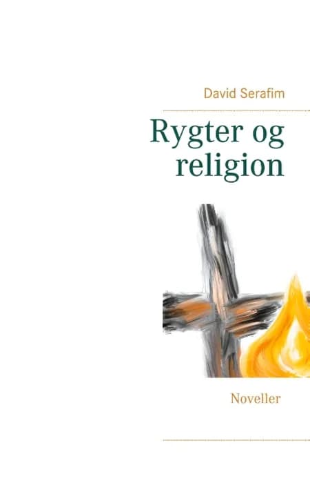 Rygter og religion af David Serafim