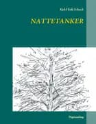 Nattetanker af Kjeld Erik Schaub