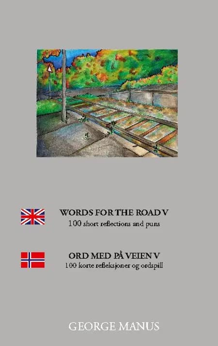Words for the Road V af George Manus