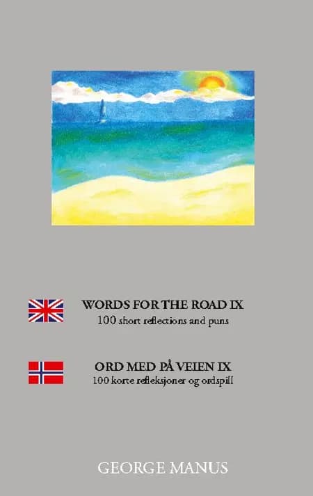 Words for the Road IX af George Manus