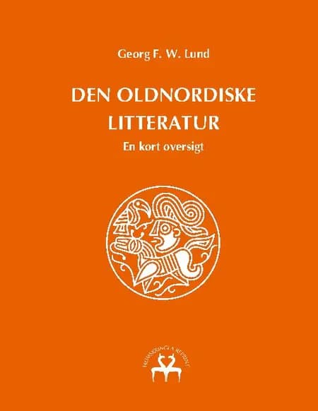 Den oldnordiske litteratur af Georg F. W. Lund