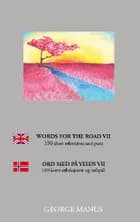 Words for the Road VII af George Manus