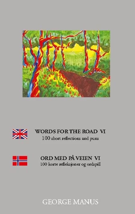 Words for the Road VI af George Manus