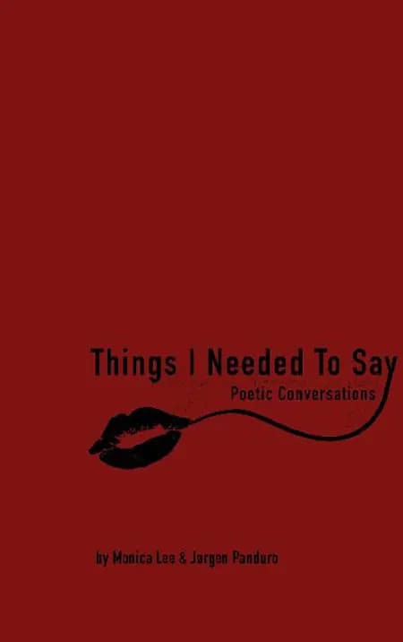 Things I Needed To Say af Monica Lee