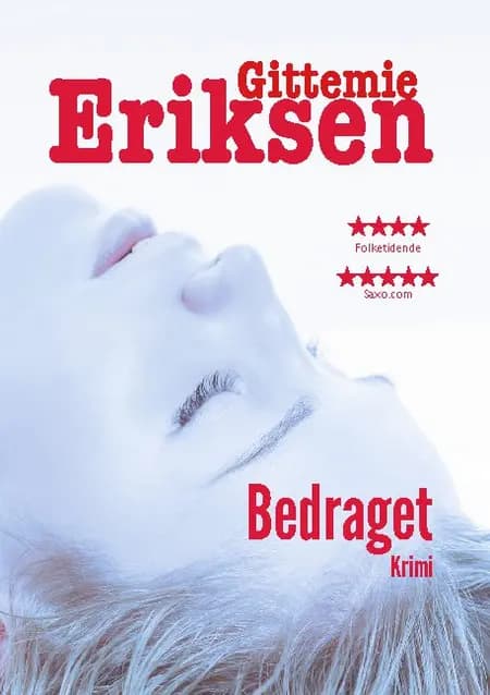 Bedraget af Gittemie Eriksen