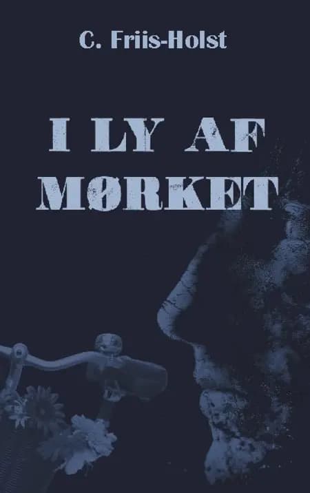 I ly af mørket af Connie Friis-Holst