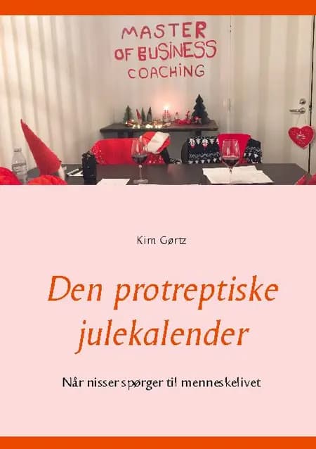 Den protreptiske julekalender af Kim Gørtz