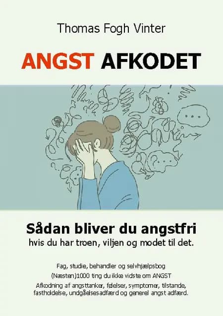 Angst Afkodet af Thomas Vinter