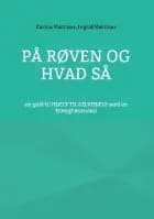 På røven og hvad så