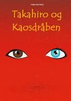 Takahiro og Kaosdråben