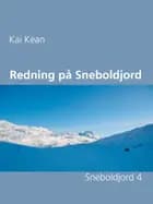 Redning på Sneboldjord af Kai Kean