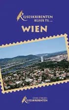 Rejseskribenten Rejser Til... Wien af Linda Nielsen