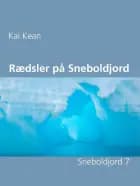 Rædsler på Sneboldjord af Kai Kean