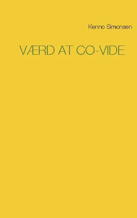 Værd at CO-VIDe af Kenno Simonsen