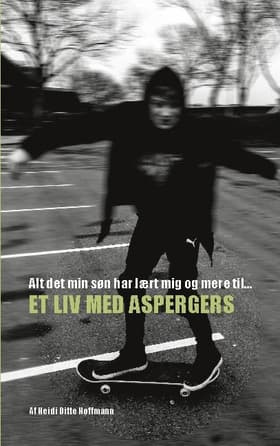 Alt det min søn har lært mig og mere til af Heidi Hoffmann