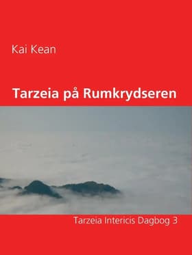 Tarzeia på Rumkrydseren af Kai Kean