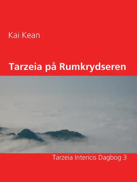 Tarzeia på Rumkrydseren af Kai Kean