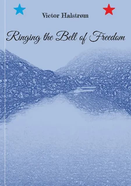 Ringing the Bell of Freedom af Victor Halstrøm
