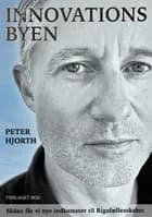 Innovationsbyen af Peter Hjorth