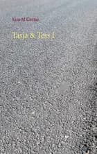 Tasja & Tess I