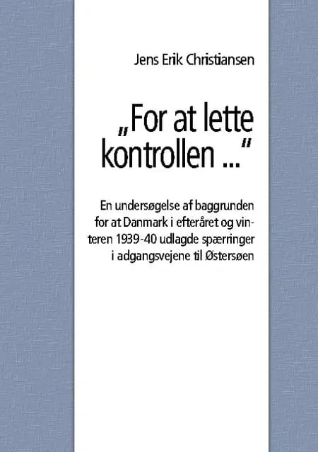 ''For at lette kontrollen ...'' af Jens Erik Christiansen