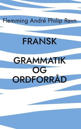 FRANSK af Flemming André Philip Ravn