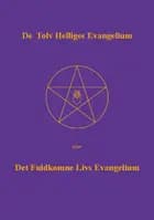 De Tolv Helliges Evangelium