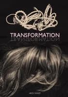 Transformation af Heidi Sinnet