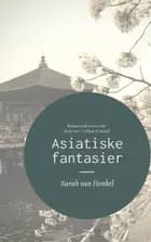 Asiatiske fantasier